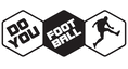 Do You Football Do You Football